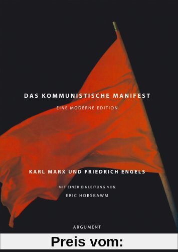 Das Kommunistische Manifest: Eine moderne Edition